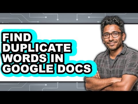 How to Find Duplicate Words in Google Docs - Full Guide