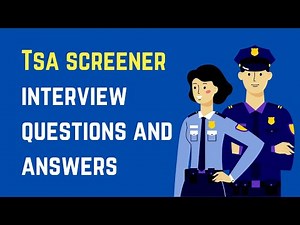 TSA Screener Interview Questions And Answers