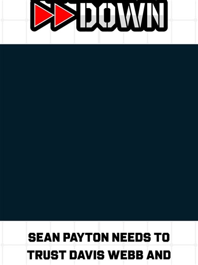 Sean Payton needs to trust Davis Webb and loosen his grip on the play calling duties