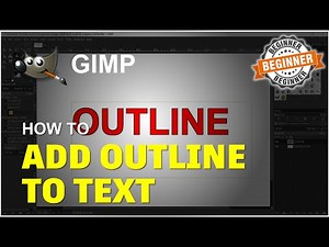 Gimp How To Add Outline To Text Tutorial