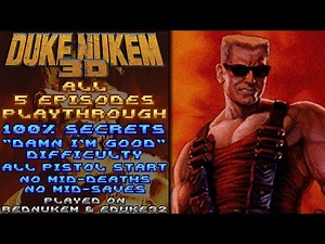 Duke Nukem 3D | [PC playthrough] (All 5 episodes, 100% secrets, "Damn I'm Good", all pistol start)