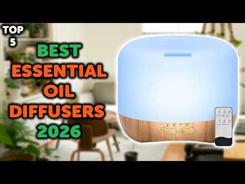 5 Best Essential Oil Diffuser 2026 | Top 5 Aromatherapy Oil Diffusers in 2026