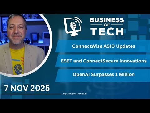 ConnectWise Enhances ASIO, ESET Integrates AI, OpenAI Hits 1M Customers, Trust as a KPI?