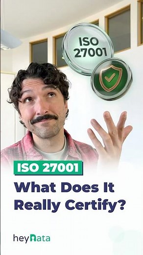 ISO 27001 Explained: What Certification Really Means (And What It Doesn’t)