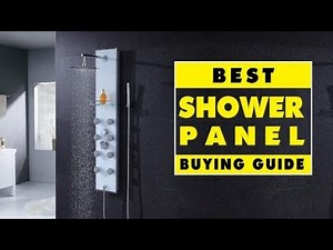 Top 4: Best Shower Panels 2024