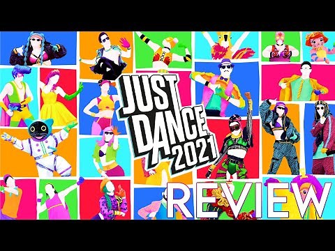 JUST DANCE 2021 REVIEW | The Good, The Bad and The Disappointing