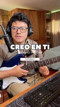 Tutorial Creo en Ti - Hillsong Worship / simulador VoxAc30 o Ac15 Amp +Fuzz #guitar #worship