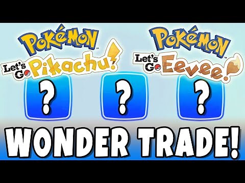 How To WONDER TRADE In Pokemon Let's Go Pikachu and Let's Go Eevee! Find Random People To Trade With