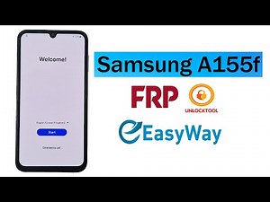 Samsung Galaxy A155F FRP Unlock Tool Bypass Google Account Easily