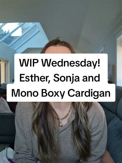 Knitting the Esther Sweater and Mono Boxy Cardigan