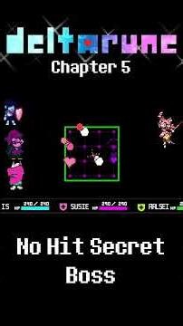 No Hit Deltarune Chapter 5 Secret Boss! #shorts