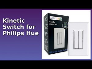 REVIEW (2025): Kinetic Switch for Philips Hue. Features.