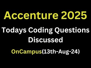 [13th Aug 2024] Accenture Todays Actual Coding Questions OnCampus | Accenture Assessment 2025 Batch