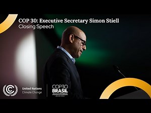 UN Climate Change Executive Secretary Simon Stiell | #COP30