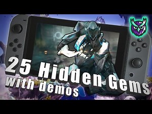 25 Switch Hidden Gems With DEMOS! - Try Before You Buy!