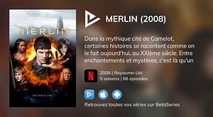 Vidéo : Voir la série Merlin (2008) en streaming légal complet