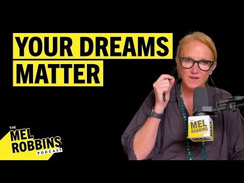 3 Truths About Making Your DREAMS a REALITY | The Mel Robbins Podcast [ENCORE]