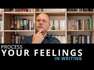 Expressive Writing - Process Feelings In Writing