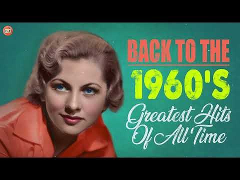 1960s Oldies But Goodies Of All Time Nonstop Medley Songs | The best Of Music 60s | 60年代經典英文金曲串燒