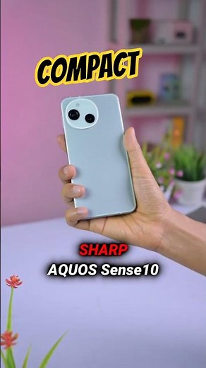 Sharp Aquos Sense10 - The Most Affordable Compact Android Phone in 2026 - Aquos Sense 10
