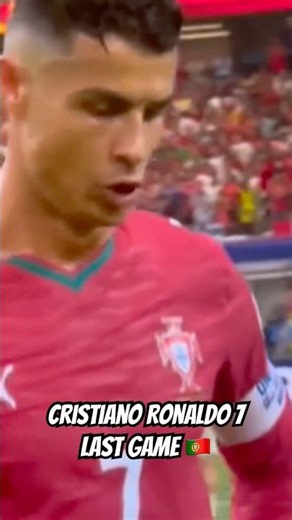 Cristiano Ronaldo Last game #trending#travel#portugal#cristianoronaldo#soccer#futbol#fyp#ronaldo#