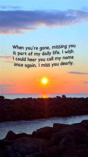 70K views · 4.2K reactions | Missing you is part of my daily life. #imissyou #sunset #viral #missingyou | Quotes and Notes | Facebook