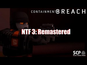 Roblox Containment Breach Soundtrack - NTF 3: Remastered