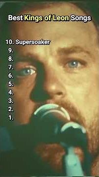 Top 10 Best Kings of Leon Songs #kingsofleon #top10 #bestsongs #bestmusic