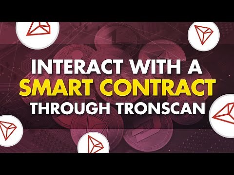 How to Interact with Smart Contracts using TronScan