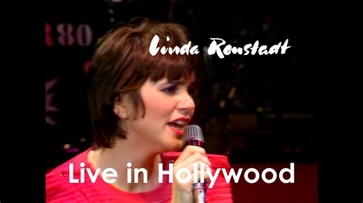 【超清官方修复经典现场】Linda Ronstadt Live In Hollywood 1980.04.24