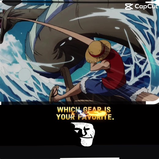 Luffy's Gear Transformations Explained