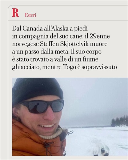 La storia, raccontata dal New York Times, ricorda “Into the Wild”, il film di Sean Penn tratto dal libro di Jon Krakauer sulla reale vicenda di Christopher McCandless. Quella Steffen Skjottelvik, 29enne norvegese, ruota attorno alla fuga dalla società, la ricerca di una libertà assoluta e al confronto con una natura selvaggia che si è trasformata in trappola. L’articolo integrale di Massimo Basile su Repubblica #rep