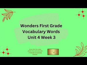 Wonders First Grade Vocabulary Words Unit 4 Week 3