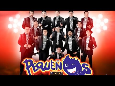 💟Pequeños Musical 💝 Las más Románticas de Banda Pequeños Musical 💝 Cumbias Con Banda Mix 💝💝💝