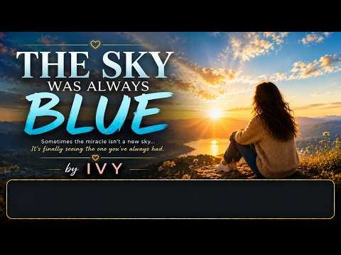 The Sky Was Always Blue – Ivy | Official Lyric Video | Inspirational Pop Song