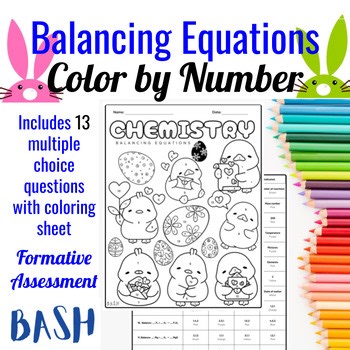 Balancing Chemical Equations Color by Number | Easter Chemistry Activity
