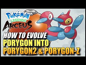 Pokemon Legends - How To Evolve Porygon Into Porygon2 & Porygon-Z / How To Get Porygon2 & Porygon-Z