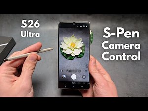 Can you use S Pen to Control Camera on Samsung Galaxy S26 Ultra ?
