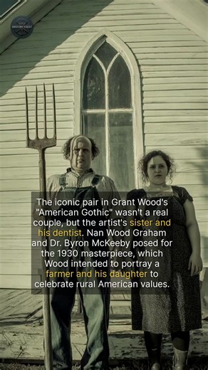 The famous couple in American Gothic was actually the artists sister and his dentist. | History Vault