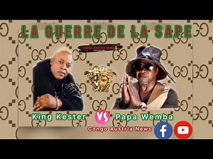 Papa Wemba vs King Kester Emeneya - La guerre de la Sape