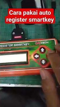 HOW TO USE AUTO REGISTER SMARTKEY