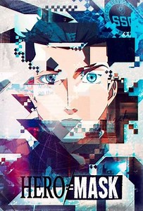 Hero Mask (2018-2019) - TV Show