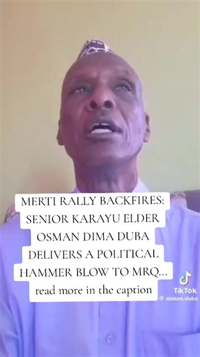 Merti Rally Backfires: Osman Dima Duba Delivers Political Hammer Blow to MRQ
