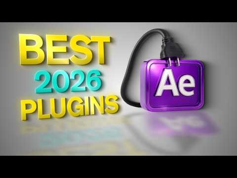 15 Best After Effects Plugins You Need to Use in 2026