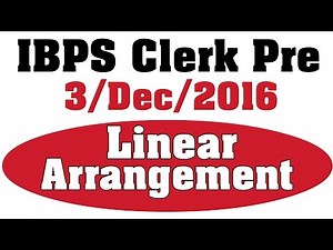 IBPS Clerk Pre 3 Dec 2016 Linear Arrangement Solution