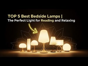 TOP 5 Best Bedside Lamps 2026 | The Perfect Light for Reading and Relaxing