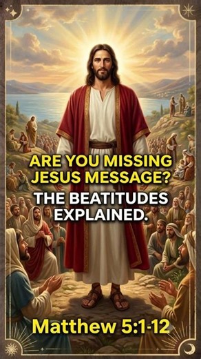 Why Did Jesus Call Them Blessed? The Beatitudes Explained #jesus #faith #shorts