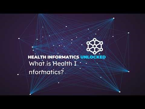 What is Health Informatics (And why it should matter to you)
