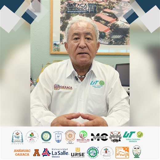 Compartimos el mensaje del rector Saúl del Toro Zapién, de la UT Valles Centrales de Oaxaca, quien invita a la comunidad estudiantil a seguir creyendo en sus ideas, prepararse y dar el siguiente paso hacia el emprendimiento. #OaxacaEmprende2026 | Oaxaca Emprende