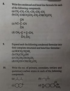 Write the condensed and bond line formula for each of the follo... | Filo